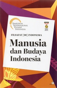 Filsafat di Indonesia: Manusia dan Budaya Indonesia