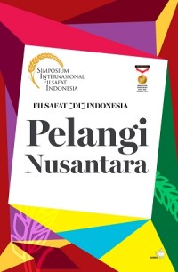 Filsafat di Indonesia: Pelangi Nusantara